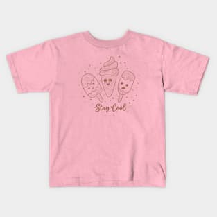 Stay Cool Kids T-Shirt